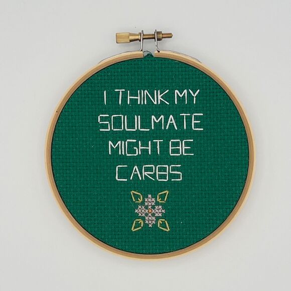 Handmade Cross Stitch "My Soulmate Might Be Carbs" Embroidery Hoop Kitchen Decor - Picture 1 of 1